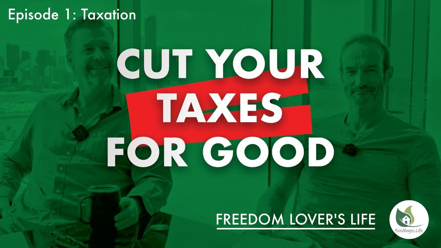 Freedom Lover’s Life podcast, Episode 1: Taxation